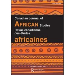Canadian Journal of African Studies / La Revue Canadienne des etudes Africaines Canadian Journal of African Studies / La Revue Canadienne des etudes Africaines