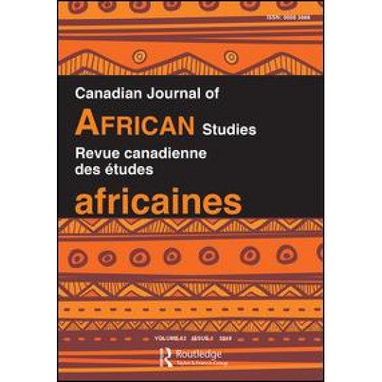 Canadian Journal of African Studies / La Revue Canadienne des etudes Africaines