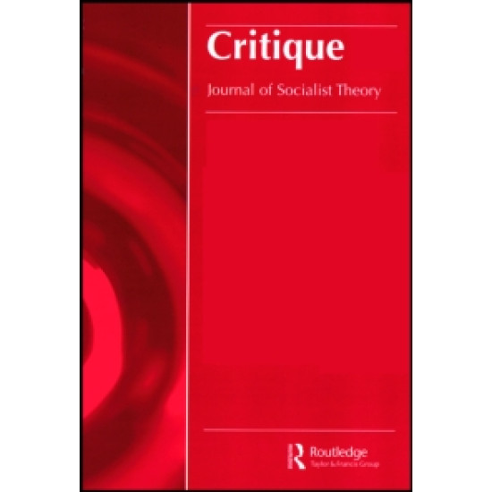 Critique: Journal of Socialist Theory Critique: Journal of Socialist Theory