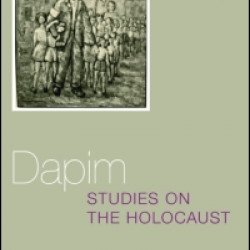 Dapim: Studies on the Holocaust Dapim: Studies on the Holocaust