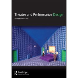 Theatre and Performance Design Theatre and Performance Design