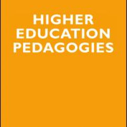 Higher Education Pedagogies Higher Education Pedagogies