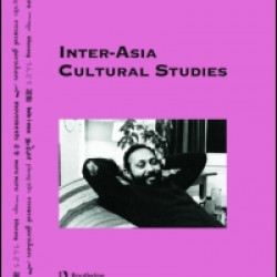 Inter-Asia Cultural Studies Inter-Asia Cultural Studies