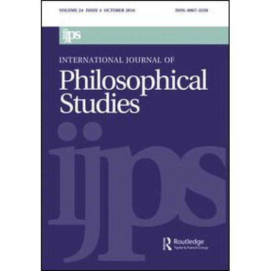 International Journal of Philosophical Studies International Journal of Philosophical Studies