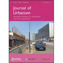 Journal of Urbanism: International Research on Placemaking and Urban Sustainabilty Journal of Urbanism: International Research on Placemaking and Urban Sustainabilty