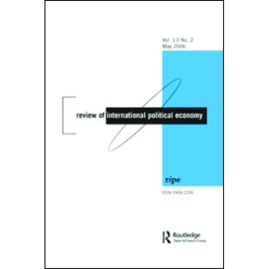 Review of International Political Economy Review of International Political Economy