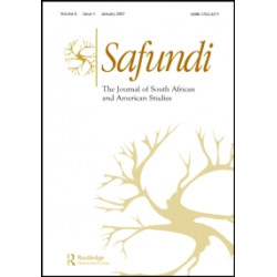 Safundi: The Journal of South African and American Studies Safundi: The Journal of South African and American Studies