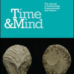 Time and Mind: The Journal of Archaeology, Consciousness and Culture