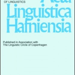 Acta Linguistica Hafniensia: International Acta Linguistica Hafniensia: International