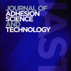 Journal of Adhesion Science and Technology Journal of Adhesion Science and Technology