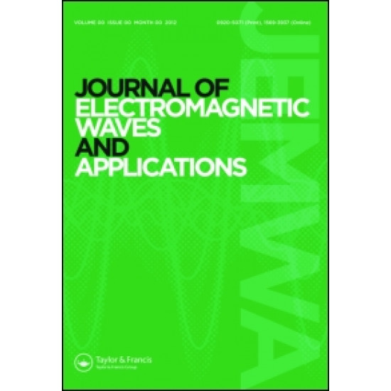 Journal of Electromagnetic Waves and Applications Journal of Electromagnetic Waves and Applications
