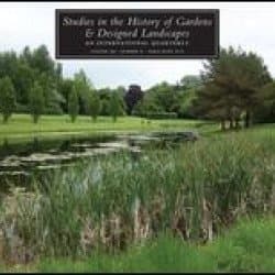 Studies in the History of Gardens & Designed Landscapes Studies in the History of Gardens & Designed Landscapes