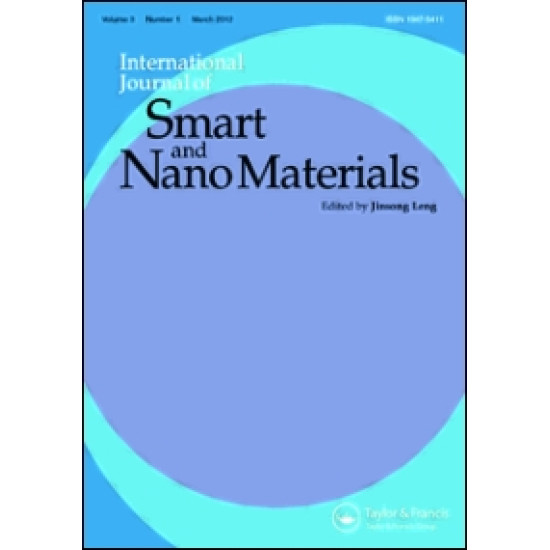 International Journal of Smart and Nano Materials International Journal of Smart and Nano Materials