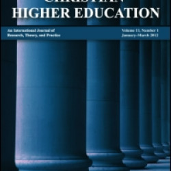 Christian Higher Education: An International Journal of Research, Theory and Practice Christian Higher Education: An International Journal of Research, Theory and Practice