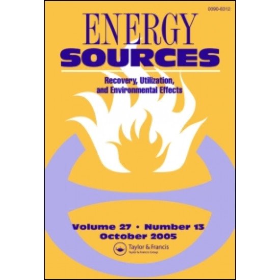 Energy Sources, Part A: Recovery, Utilization, and Environmental Effects