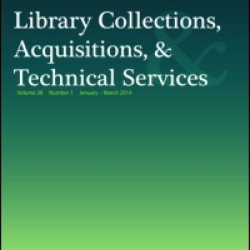 Library Collections, Acquisitions and Technical Services Library Collections, Acquisitions and Technical Services
