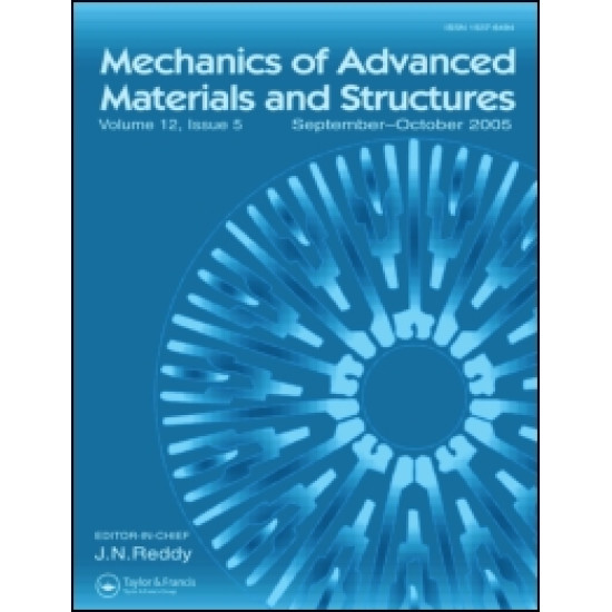 Mechanics of Advanced Materials and Structures Mechanics of Advanced Materials and Structures