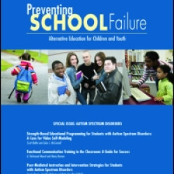 Preventing School Failure: Alternative Education for Children and Youth Preventing School Failure: Alternative Education for Children and Youth