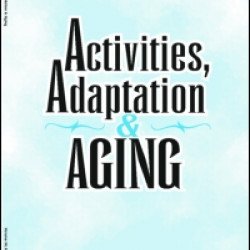 Activities, Adaptation & Aging Activities, Adaptation & Aging