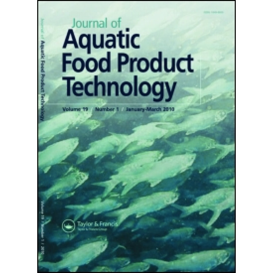 Journal Of Aquatic Food Product Technology Journal Of Aquatic Food Product Technology