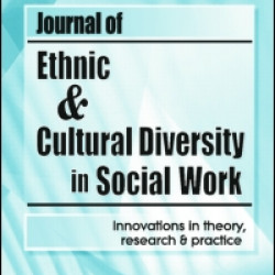 Journal Of Ethnic And Cultural Diversity In Social Work Journal Of Ethnic And Cultural Diversity In Social Work