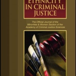 Journal Of Ethnicity In Criminal Justice Journal Of Ethnicity In Criminal Justice