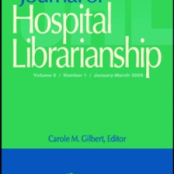 Journal Of Hospital Librarianship Journal Of Hospital Librarianship