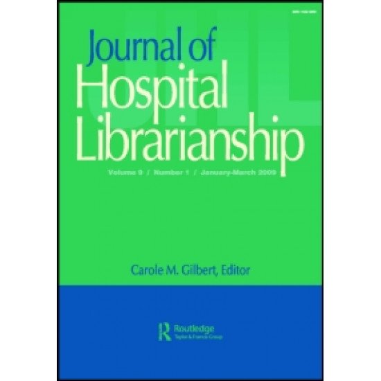 Journal Of Hospital Librarianship Journal Of Hospital Librarianship