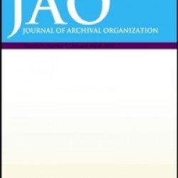 Journal Of Archival Organization Journal Of Archival Organization