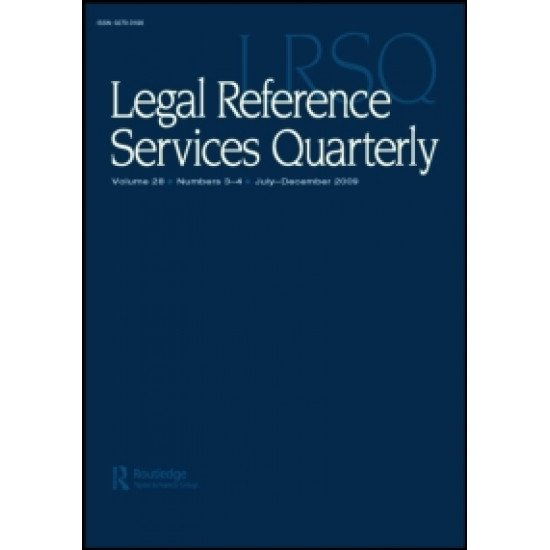Legal Reference Services Quarterly Legal Reference Services Quarterly