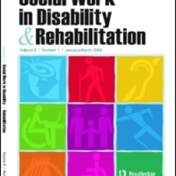 Journal Of Social Work In Disability & Rehabilitation Journal Of Social Work In Disability & Rehabilitation