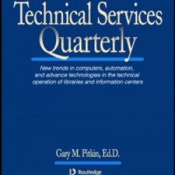Technical Services Quarterly Technical Services Quarterly