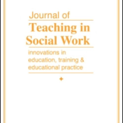 Journal Of Teaching In Social Work Journal Of Teaching In Social Work