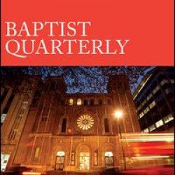 Baptist Quarterly Baptist Quarterly