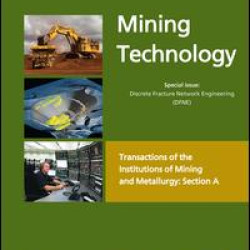 Mining Technology (Transactions of the Institutions of Mining and Metallurgy: Section A) Mining Technology (Transactions of the Institutions of Mining and Metallurgy: Section A)