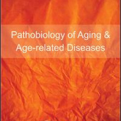 Pathobiology of Aging & Age-related Diseases Pathobiology of Aging & Age-related Diseases